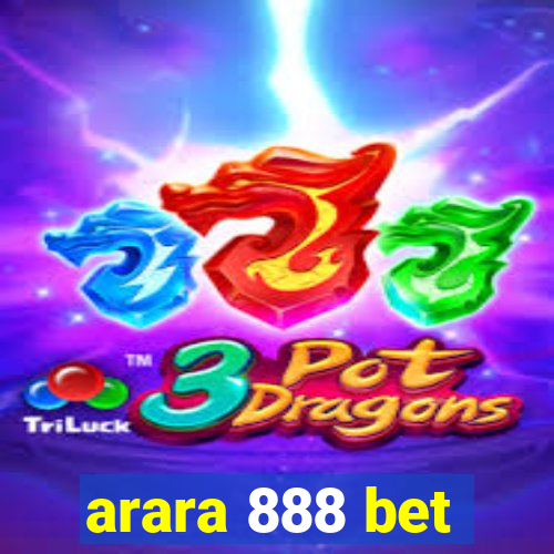 arara 888 bet